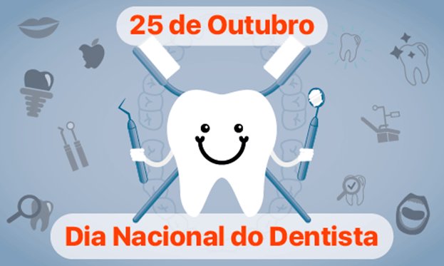 25 de Outubro – Dia do Dentista