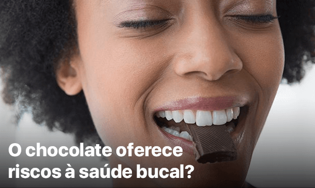 O chocolate oferece riscos à saúde bucal?