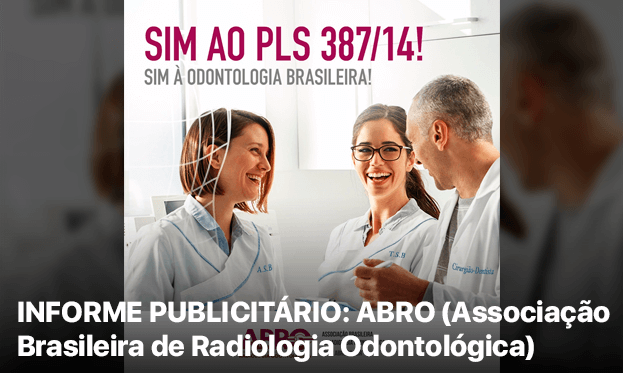 INFORME PUBLICITÁRIO: ABRO (Associação Brasileira de Radiologia Odontológica)