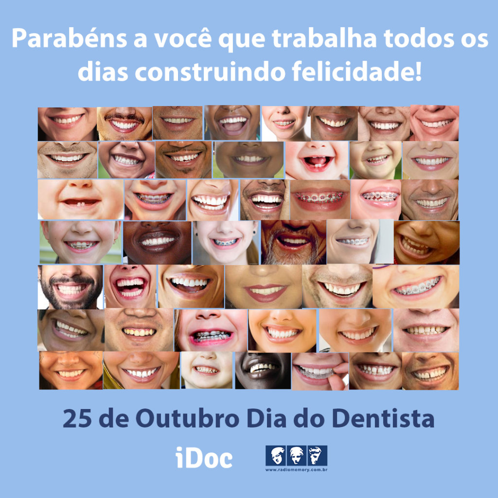 25 De Outubro Dia Do Dentista - Radio Memory